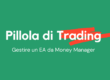 Come Gestire un Expert Advisor